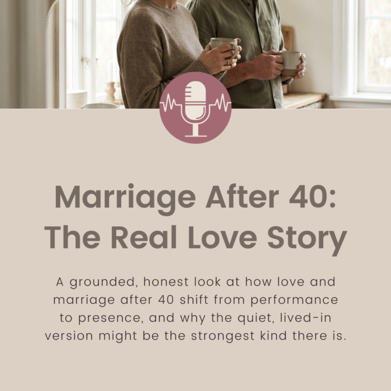 Marriage After 40: The Real Love Story (Not the Hallmark Version)
